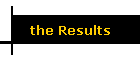 the Results