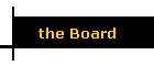 the Board